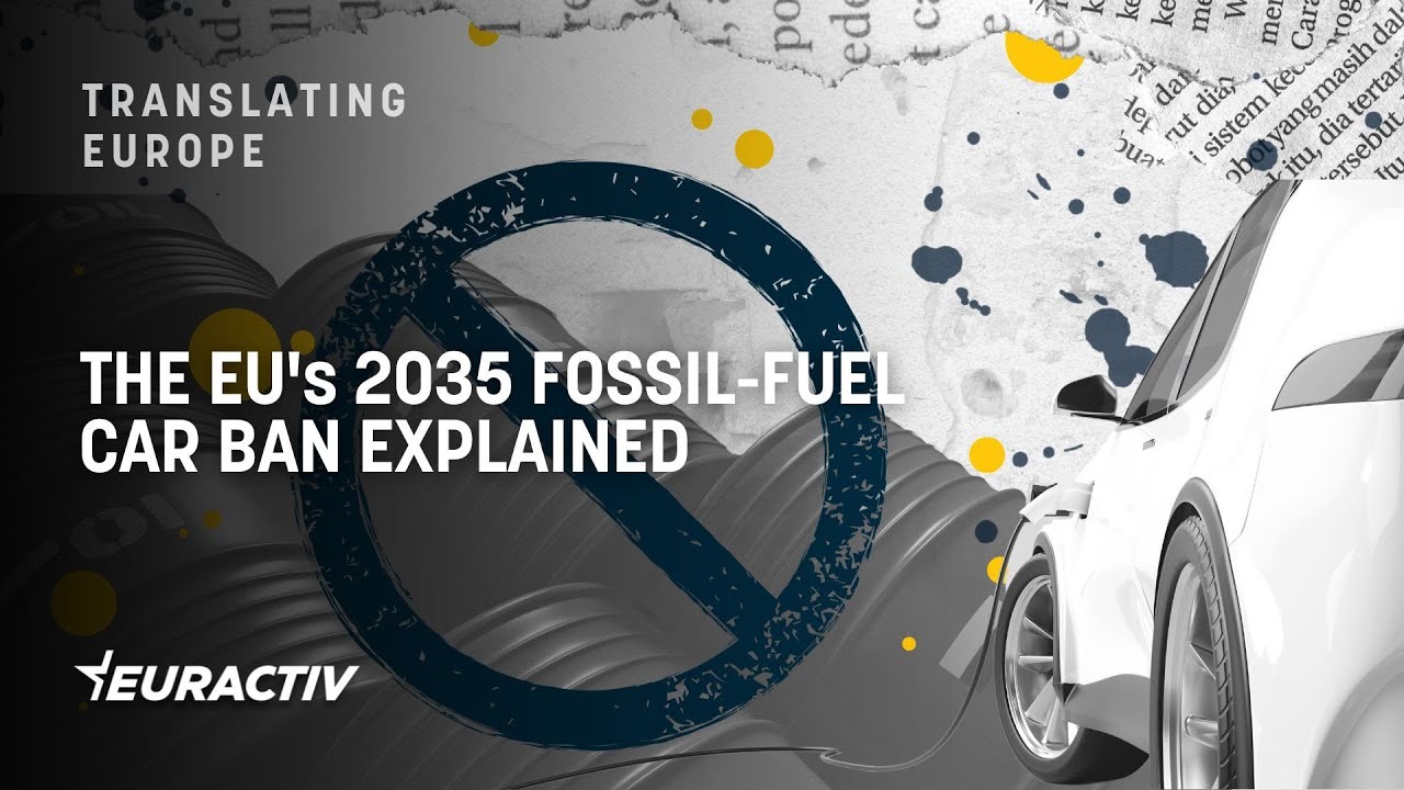 The EU's 2035 Fossil-Fuel Car Ban Explained - PubAffairs Bruxelles